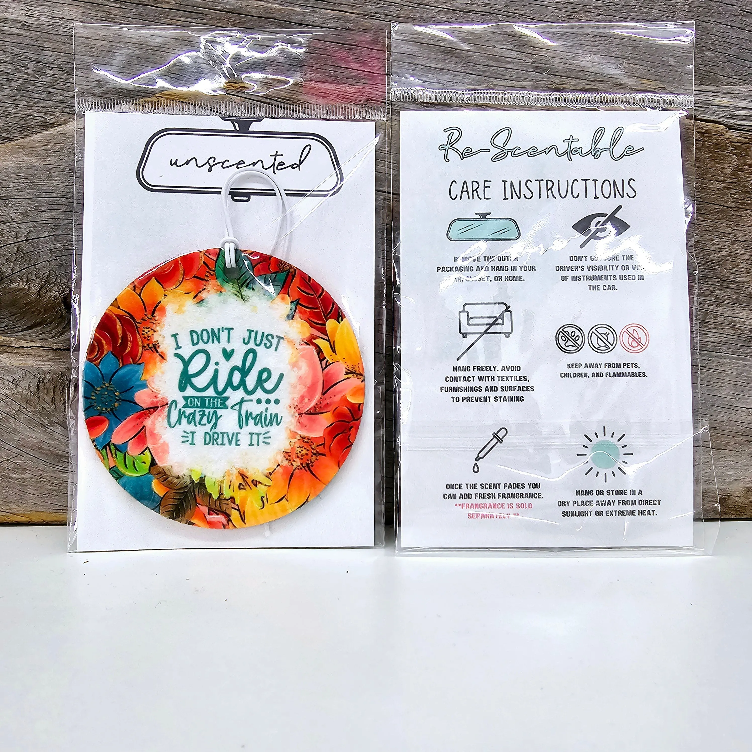 I Don't Just Ride On The Crazy Train Re-Scentable Car Freshener