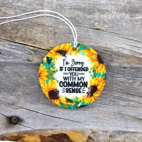 I'm Sorry If I Offended You Re-Scentable Car Freshener